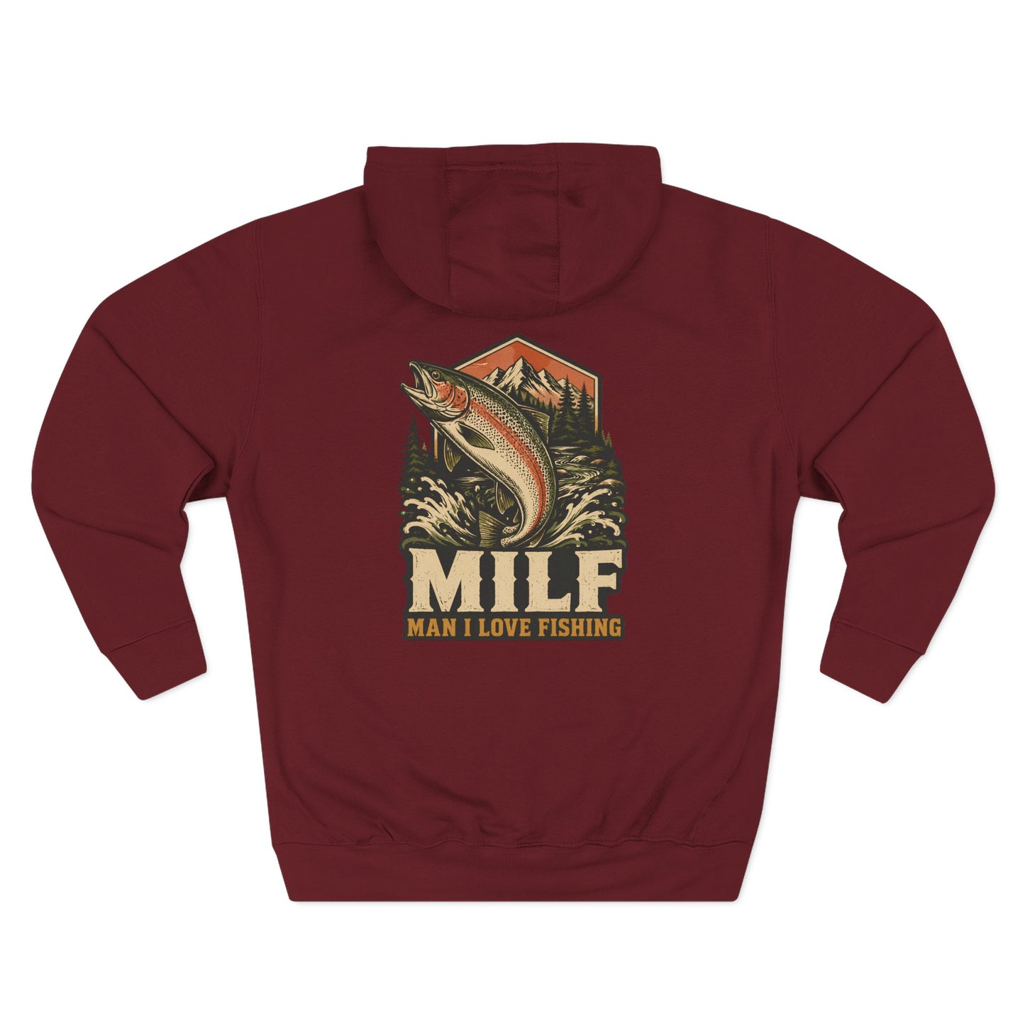 Fishing Hoodie — 'MILF (Man I Love Fishing)' Retro Trout Graphic