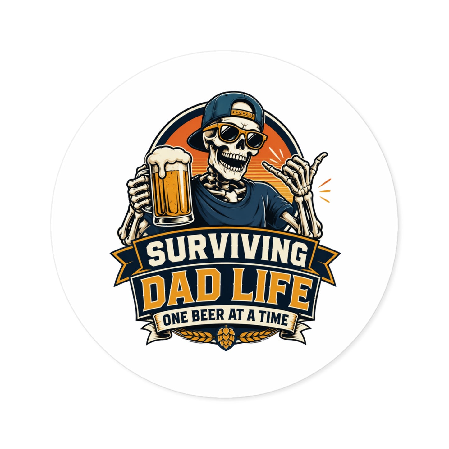 Surviving Dad Life Skeleton Holding Beer Round Stickers | Indoor Outdoor