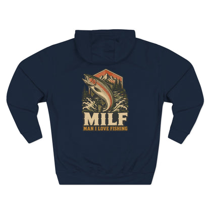 Fishing Hoodie — 'MILF (Man I Love Fishing)' Retro Trout Graphic