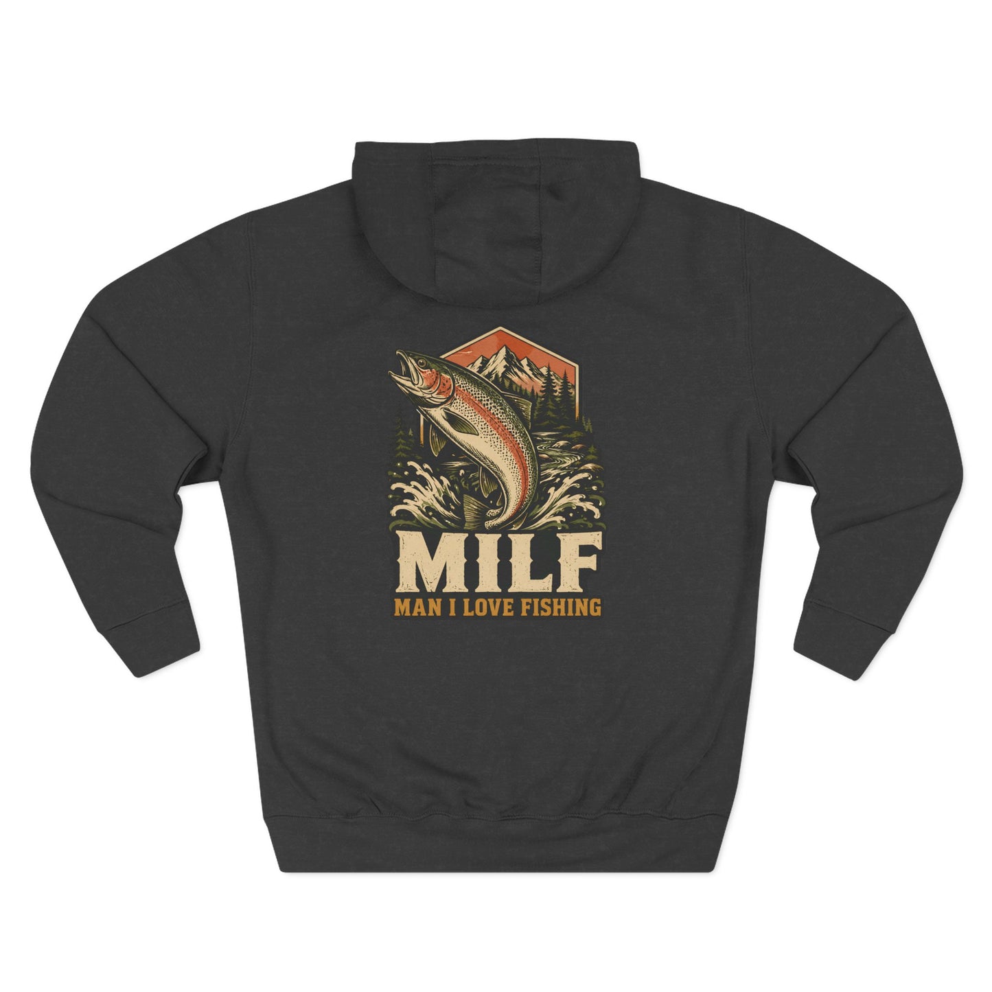 Fishing Hoodie — 'MILF (Man I Love Fishing)' Retro Trout Graphic