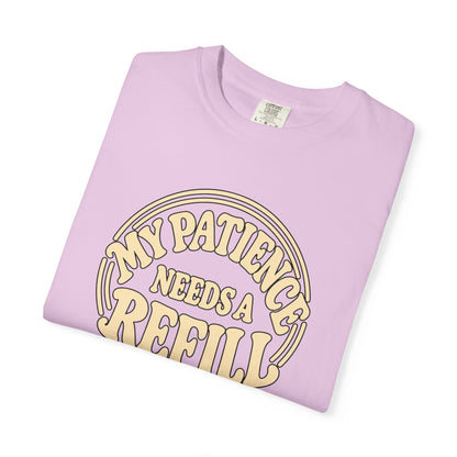 T-Shirt — “My Patience Needs a Refill” Retro Graphic Tee