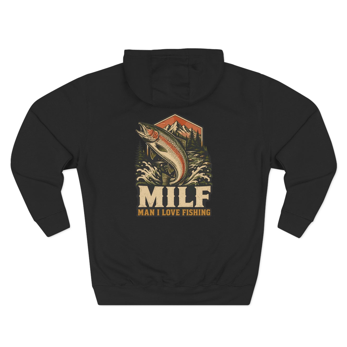 Fishing Hoodie — 'MILF (Man I Love Fishing)' Retro Trout Graphic