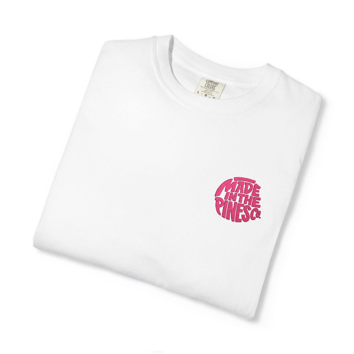 Made in the Pines Co. Embroidered Comfort Colors 1717 T-Shirt | Hot Pink Retro Logo Tee | Garment-Dyed Unisex Shirt