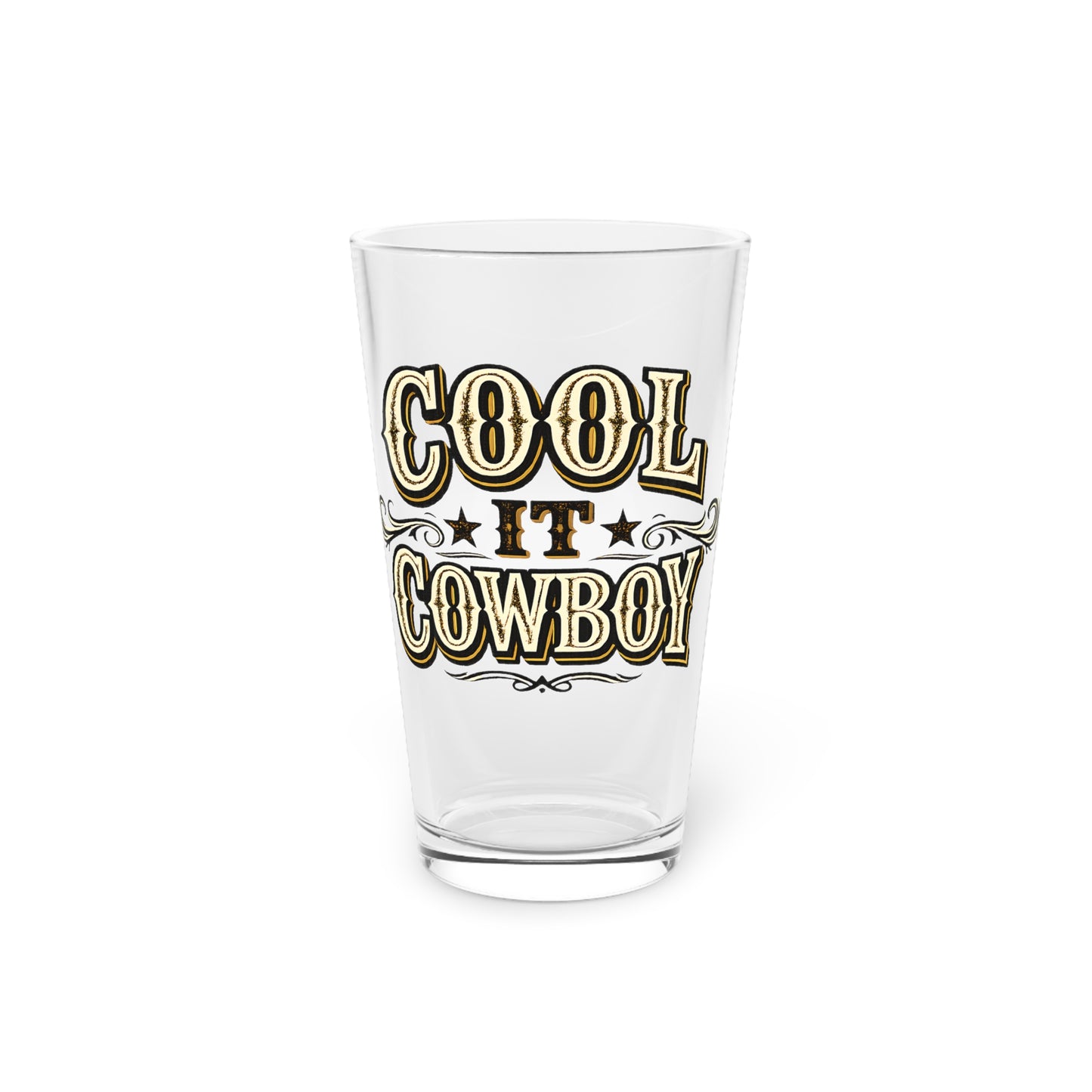 Cool It Cowboy 16oz Pint Glass — Western Cowboy Beer Glass