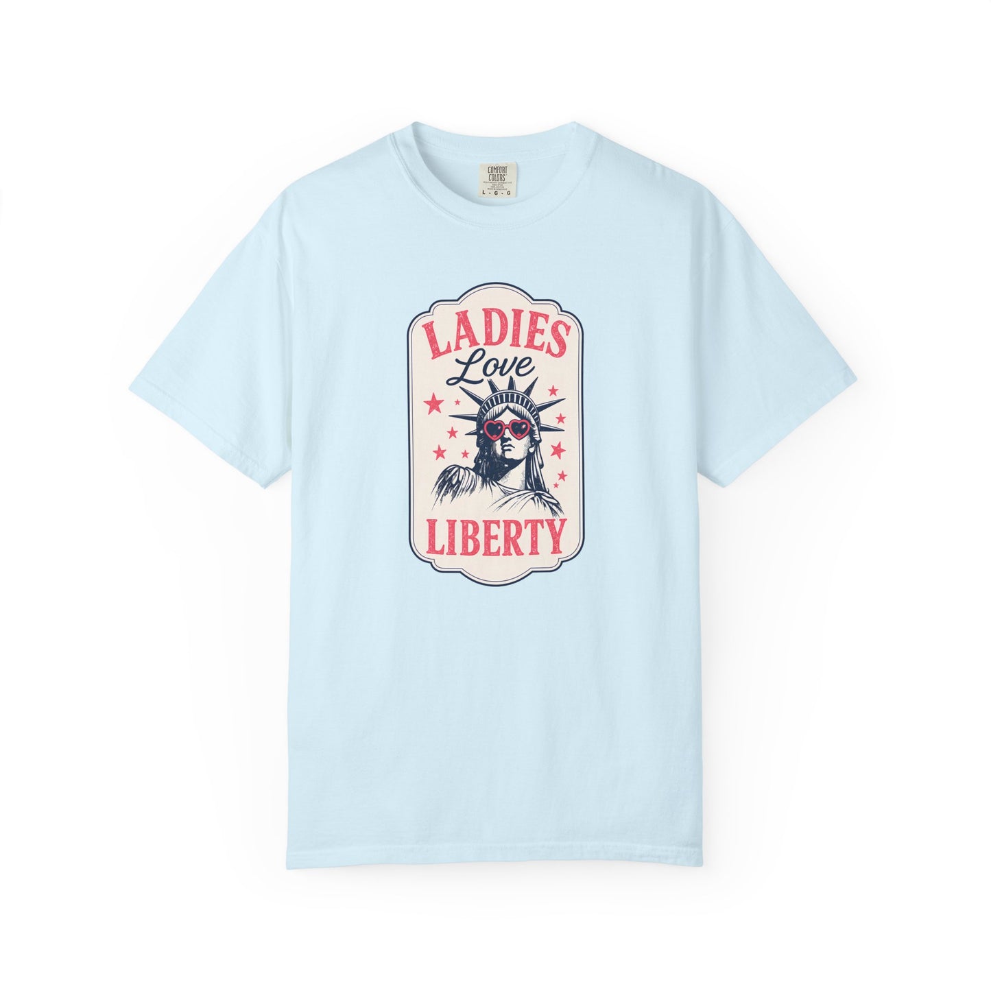Ladies Love Liberty Statue of Liberty Tee — Fourth of July Independence Day