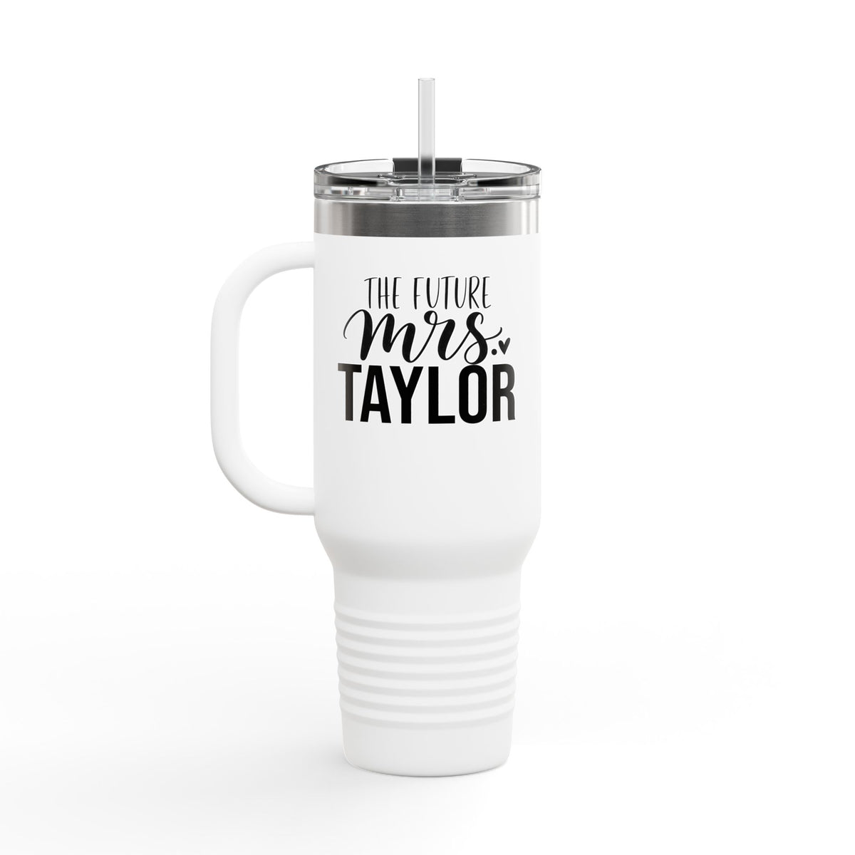 40oz Insulated Travel Mug — “The Future Mrs. Taylor” Bridal Tumbler