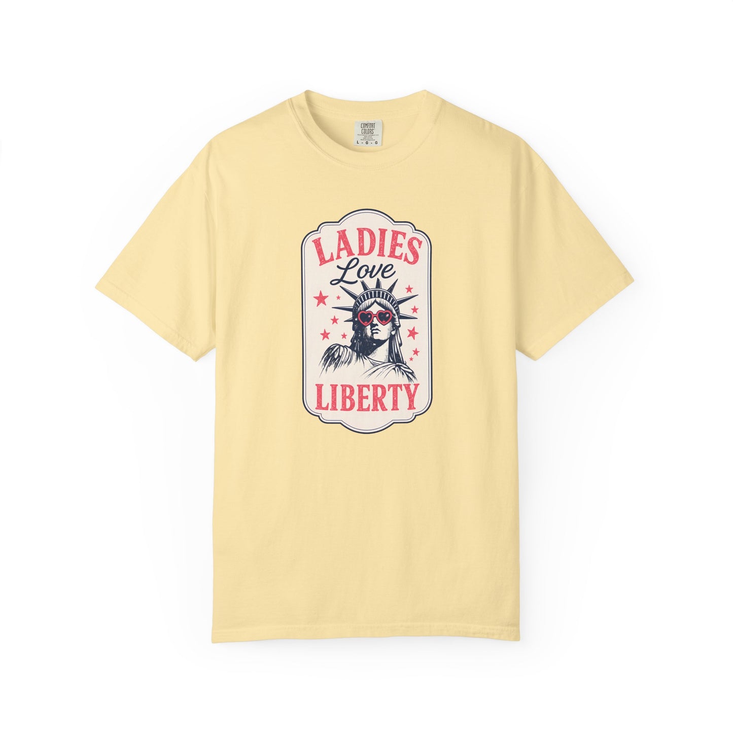 Ladies Love Liberty Statue of Liberty Tee — Fourth of July Independence Day