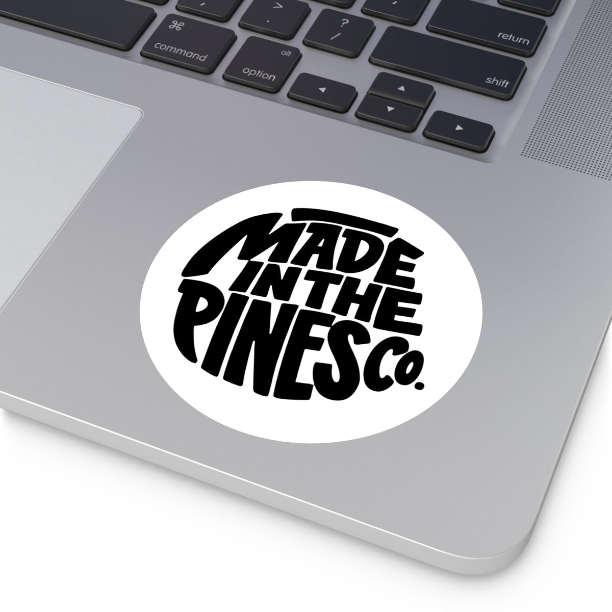 Made in the Pines round sticker | Vinyl decal