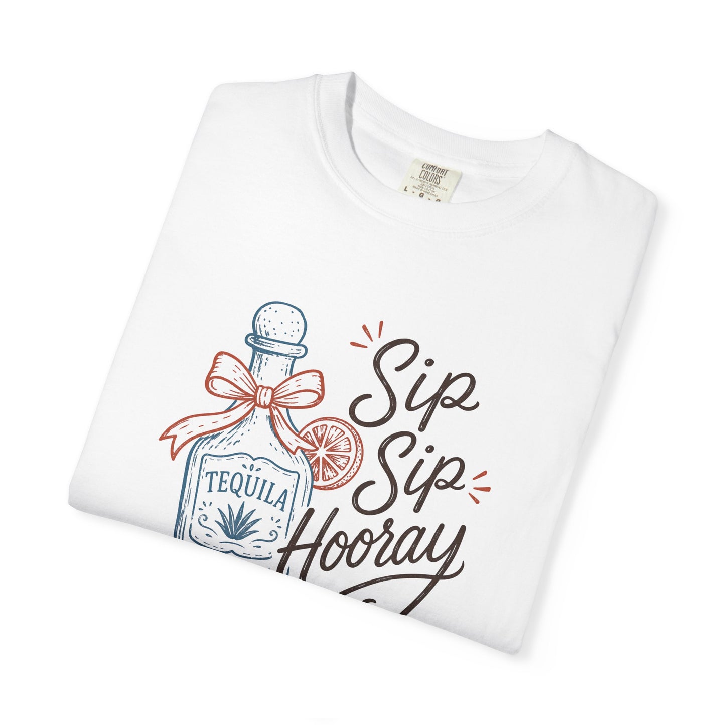 Sip Sip Hooray Tequila T-Shirt