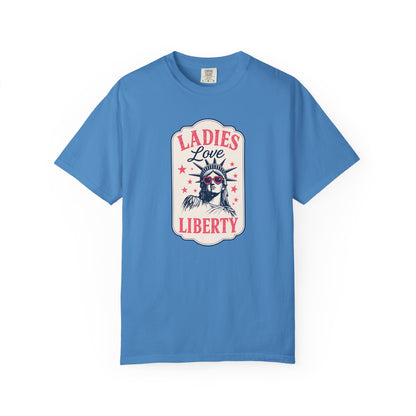 Ladies Love Liberty Statue of Liberty Tee — Fourth of July Independence Day