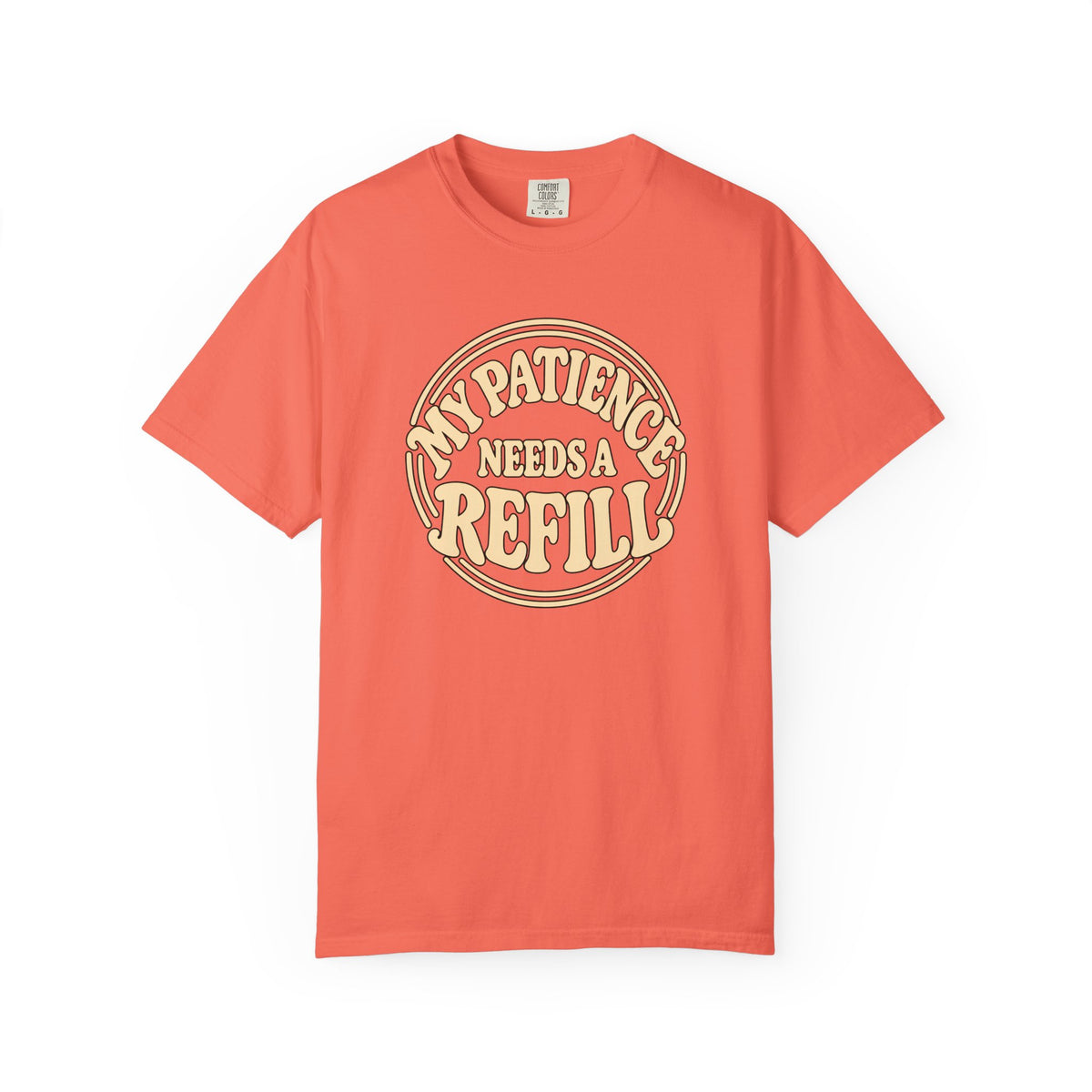 T-Shirt — “My Patience Needs a Refill” Retro Graphic Tee