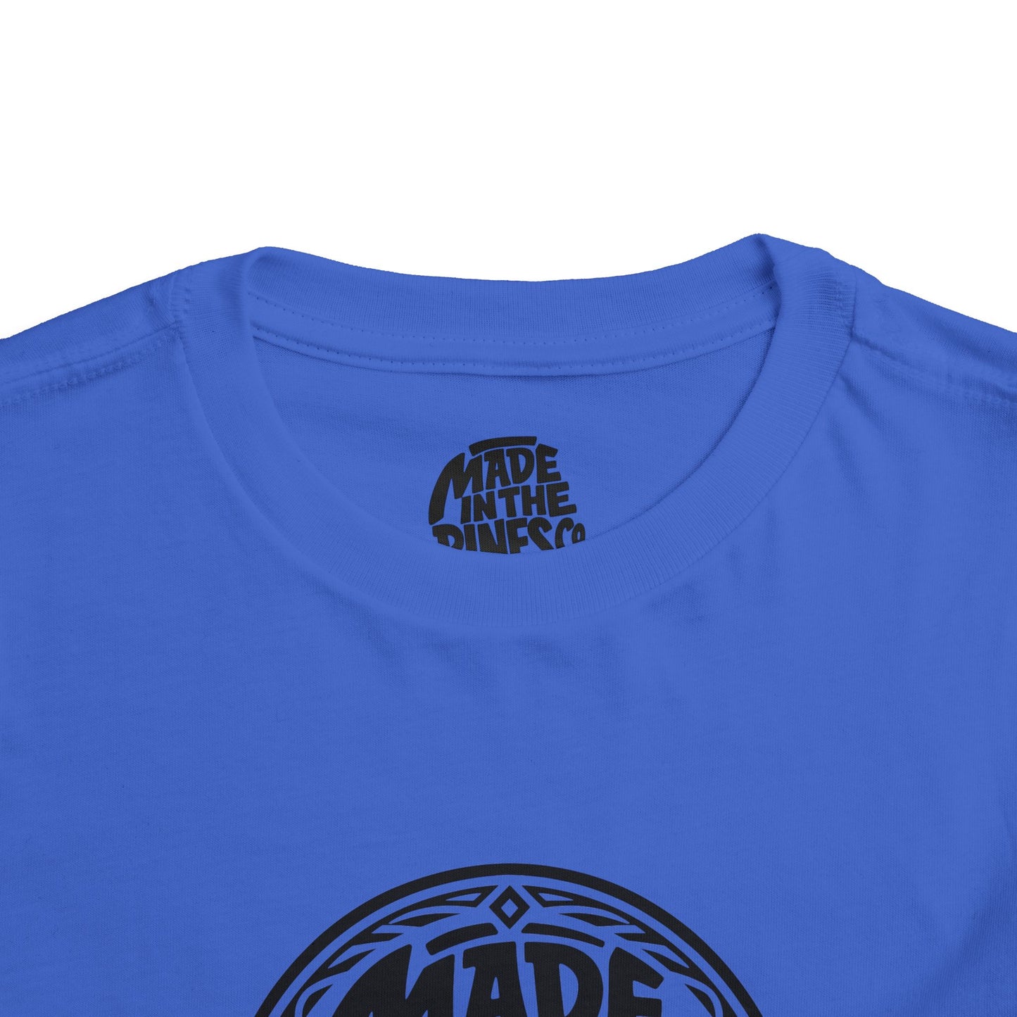 Made in the Pines Toddler Tee — Pine Tree Badge Shirt
