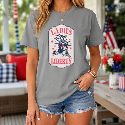 Ladies Love Liberty Statue of Liberty Tee — Fourth of July Independence Day