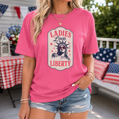Ladies Love Liberty Statue of Liberty Tee — Fourth of July Independence Day