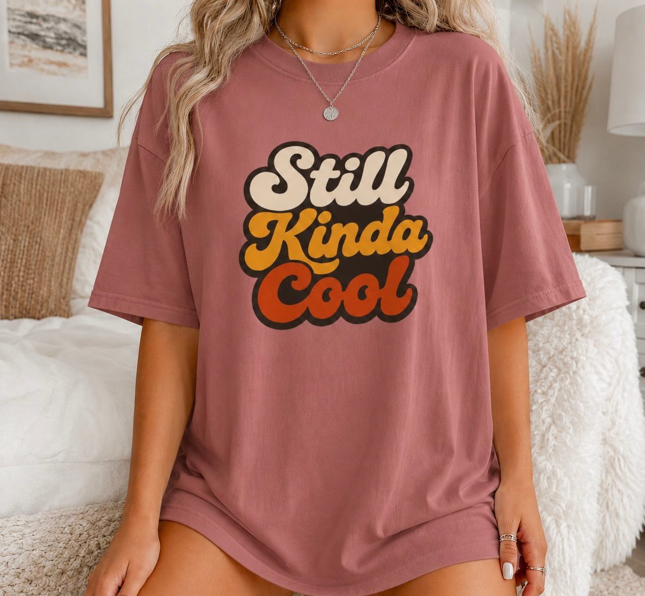 Still Kinda Cool T-Shirt — Garment-Dyed Casual Tee