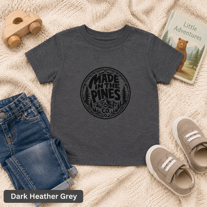 Made in the Pines Toddler Tee — Pine Tree Badge Shirt