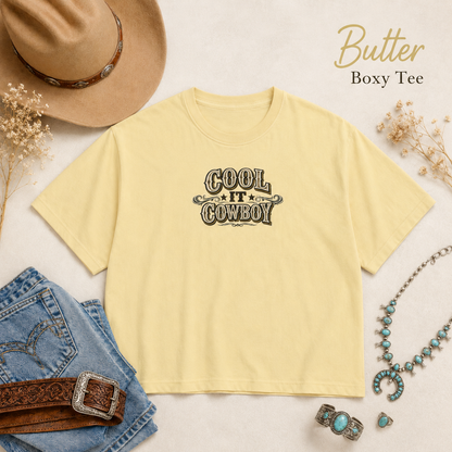Cool It Cowboy Women's Boxy Tee — Western Graphic Tee