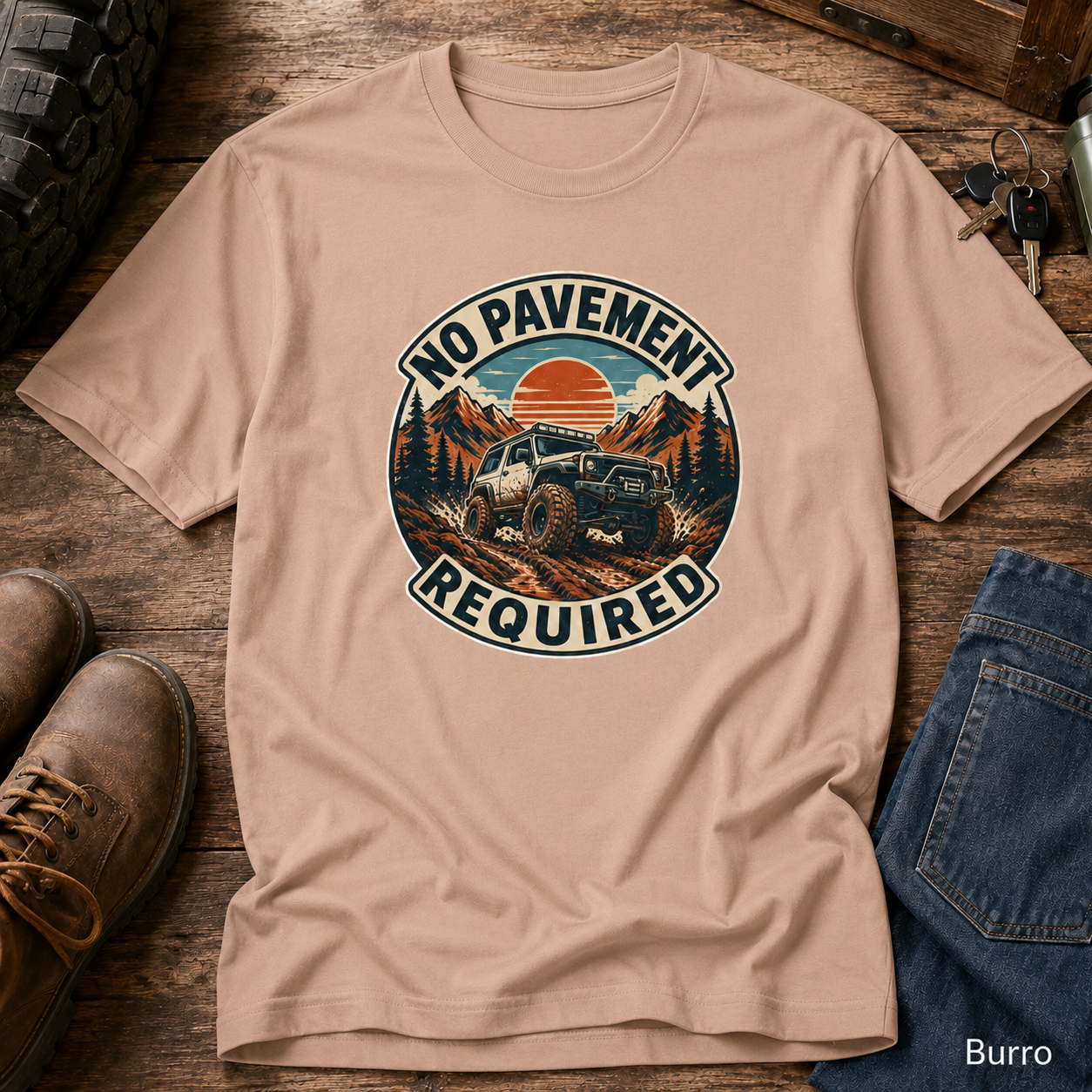 No Pavement Required Tee — Outdoor Off-Road Adventure T-Shirt