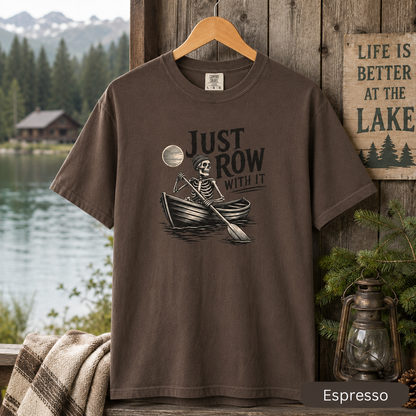 Just Row With It Skeleton Rowing Shirt | Comfort Colors Lake Life Tee | Funny Rowboat Graphic T-Shirt