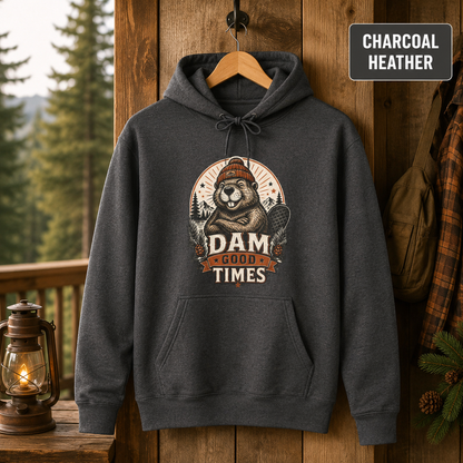 Dam Good Times Hoodie — Retro Beaver Graphic Fleece Sweatshirt