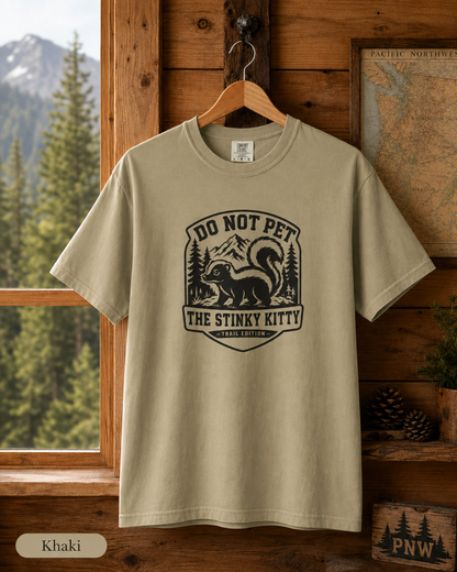 Do Not Pet The Stinky Kitty T-shirt | Skunk Graphic Tee, Outdoor Badge Design