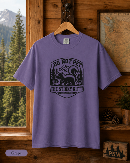 Do Not Pet The Stinky Kitty T-shirt | Skunk Graphic Tee, Outdoor Badge Design