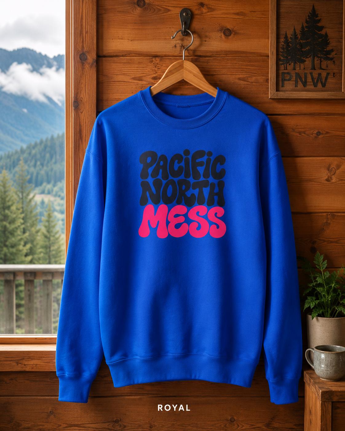 Pacific North Mess Crewneck Sweatshirt — Retro Bold Typography Pullover