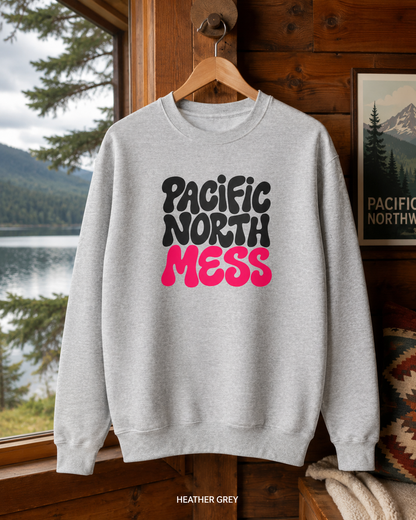 Pacific North Mess Crewneck Sweatshirt — Retro Bold Typography Pullover