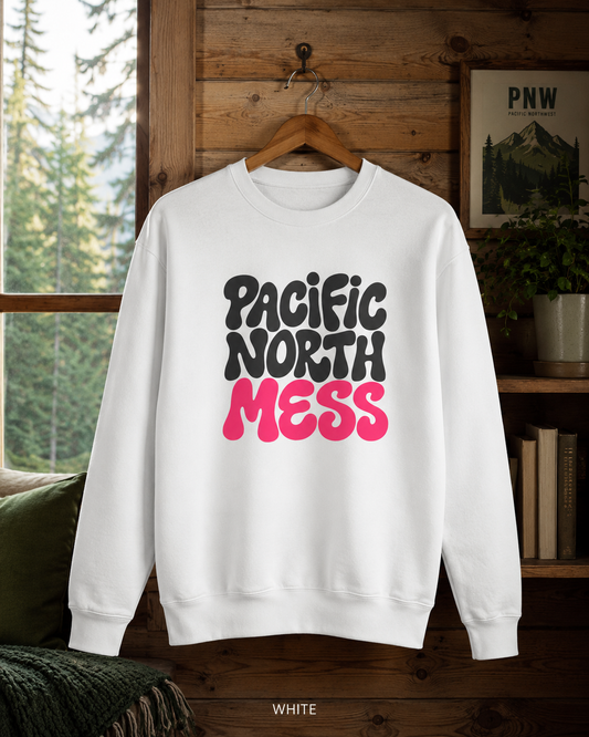 Pacific North Mess Crewneck Sweatshirt — Retro Bold Typography Pullover