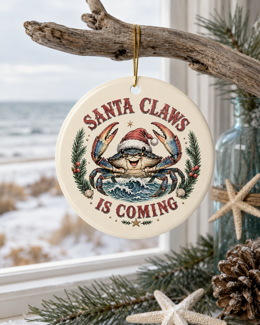 Santa Claws Is Coming Ceramic Christmas Ornament — Festive Crab Holiday Decor