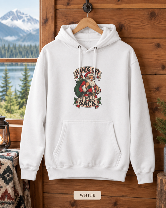 Funny Christmas Hoodie – Hands Off My Sack Santa Pullover, Adult Humor Gift for Him