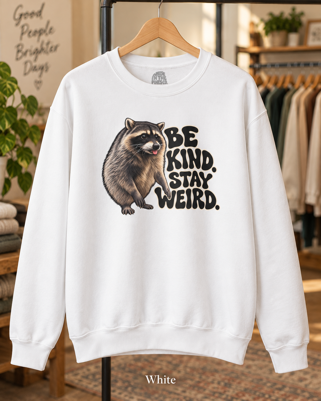 Be Kind Stay Weird Raccoon Crewneck Sweatshirt, Funny Trash Panda Graphic Pullover, Groovy Lettering, Raccoon Lover Gift