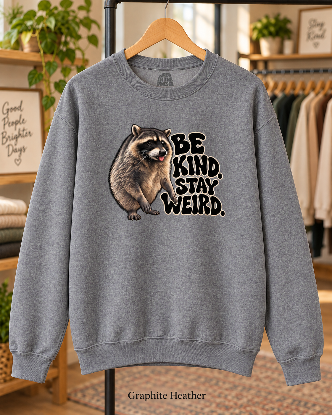 Be Kind Stay Weird Raccoon Crewneck Sweatshirt, Funny Trash Panda Graphic Pullover, Groovy Lettering, Raccoon Lover Gift