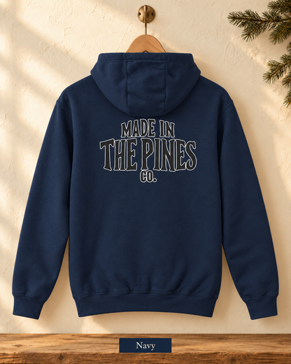 Made in the Pines Hoodie — Cozy Outdoor Adventure Pullover