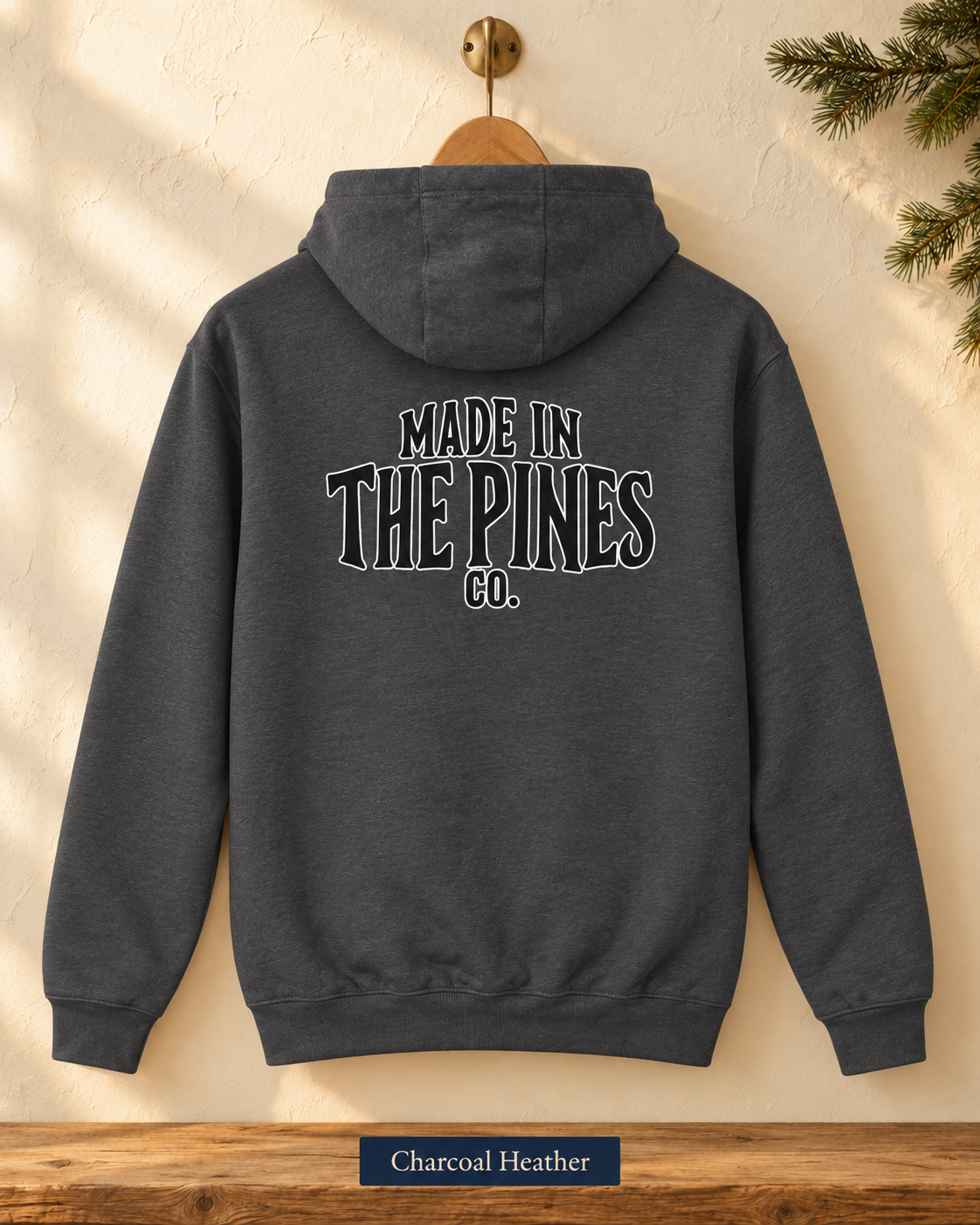 Made in the Pines Hoodie — Cozy Outdoor Adventure Pullover