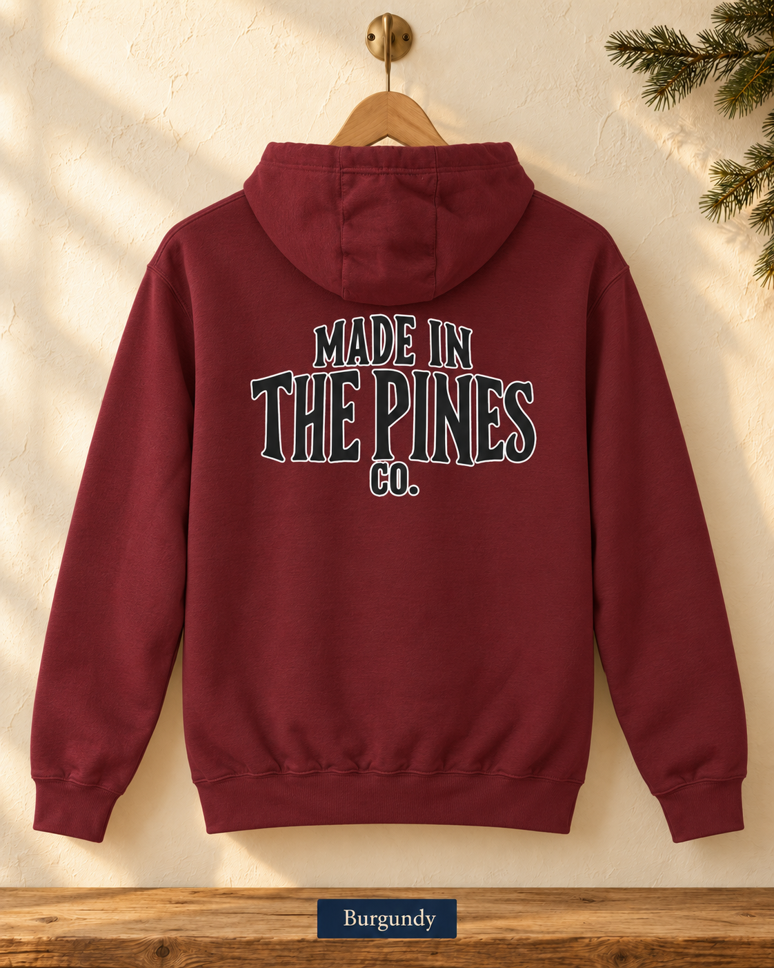 Made in the Pines Hoodie — Cozy Outdoor Adventure Pullover