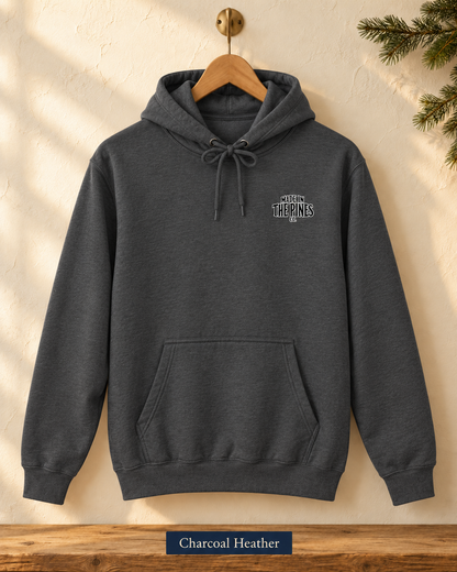 Made in the Pines Hoodie — Cozy Outdoor Adventure Pullover