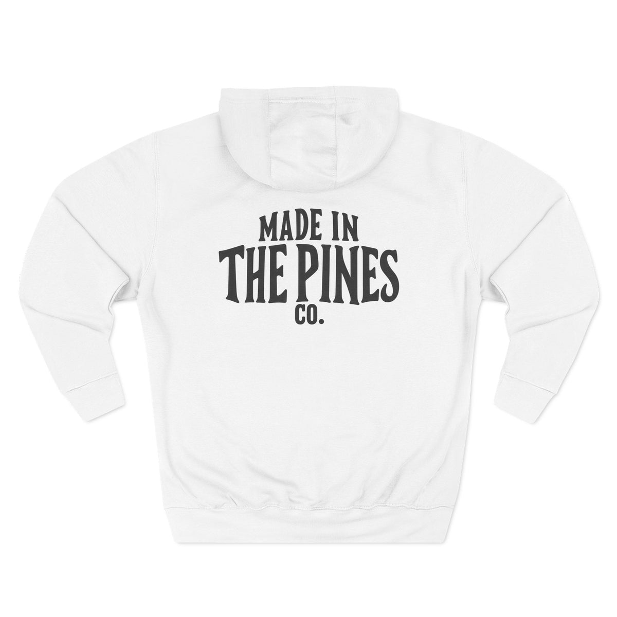 Made in the Pines Hoodie — Cozy Outdoor Adventure Pullover