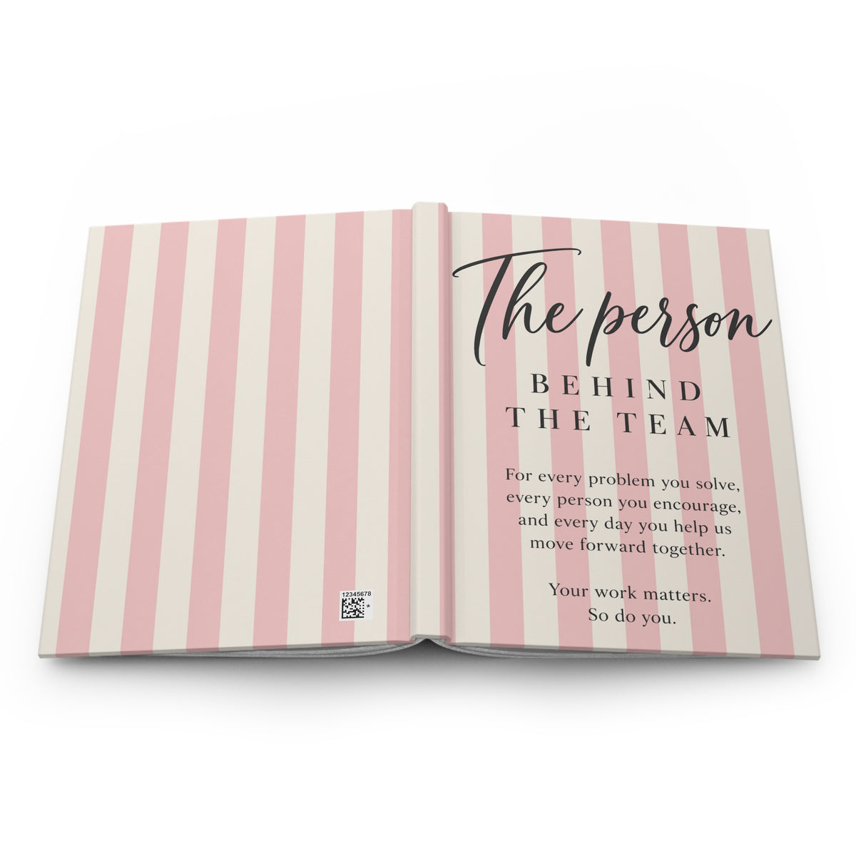 The Person Behind The Team journal | Hardcover Matte Lined Notebook