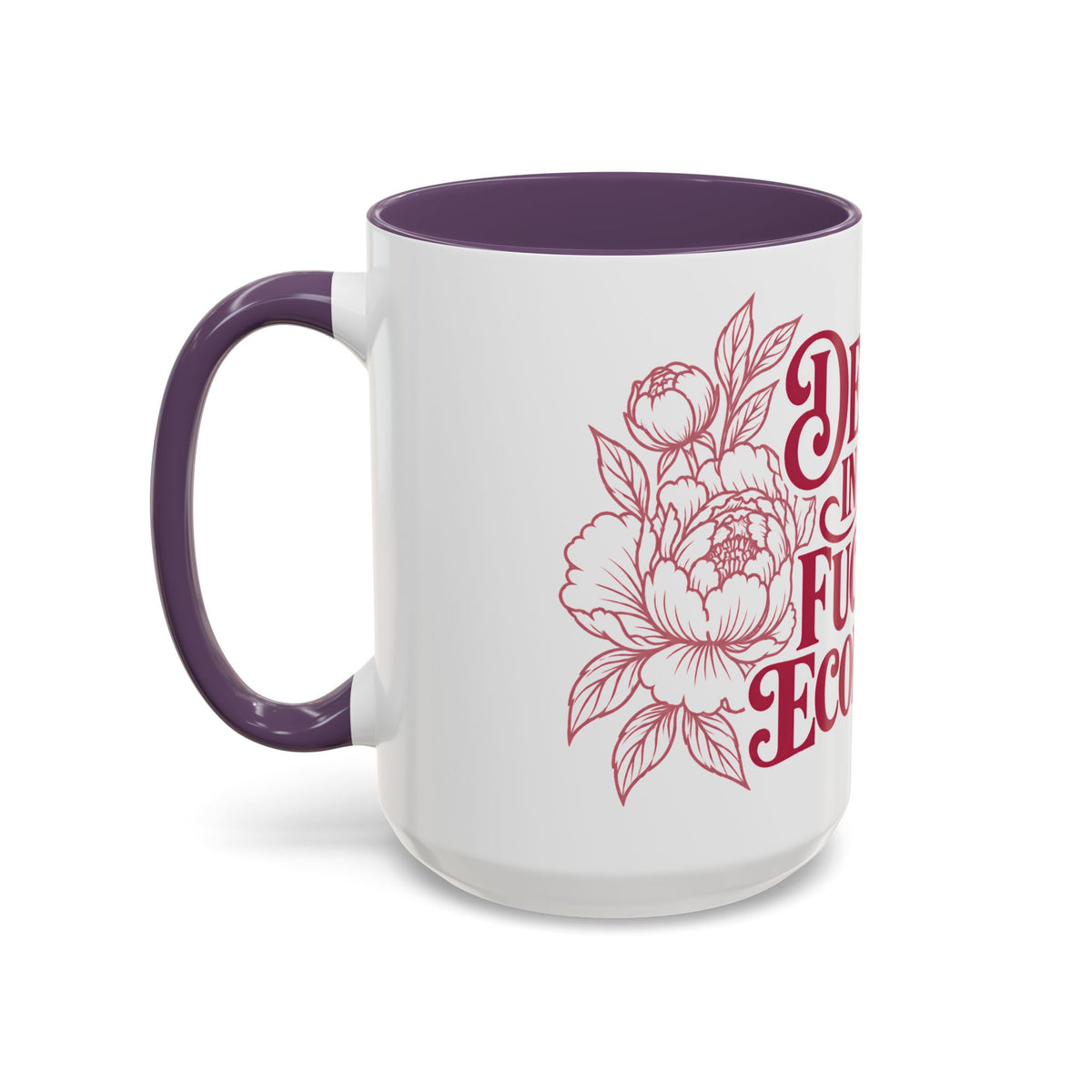 Funny Coffee Mug — “Decaf? In This Fucking Economy?” Accent Ceramic Mug (11/15oz)