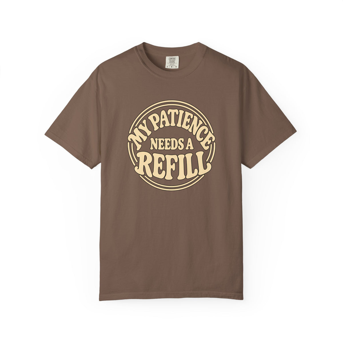 T-Shirt — “My Patience Needs a Refill” Retro Graphic Tee