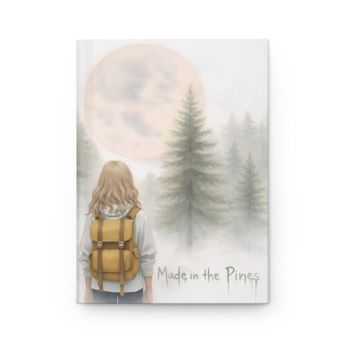Made in the Pines journal Hardcover Journal