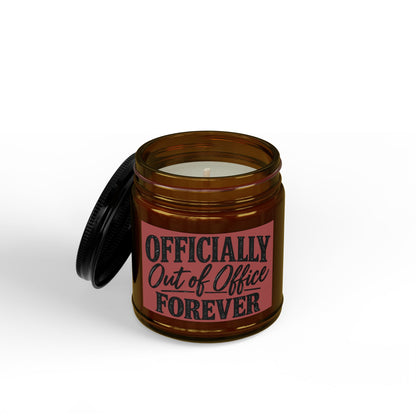 Soy Candle — "Officially Out of Office Forever" Scented Jar (4oz & 9oz)