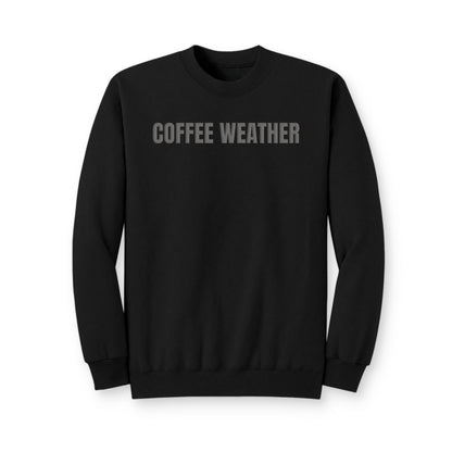 Coffee Weather Puff Print Crewneck Sweatshirt, Cozy Coffee Lover Pullover, Fall Fleece Sweatshirt