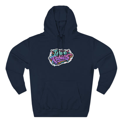 I Have Rabies Hoodie