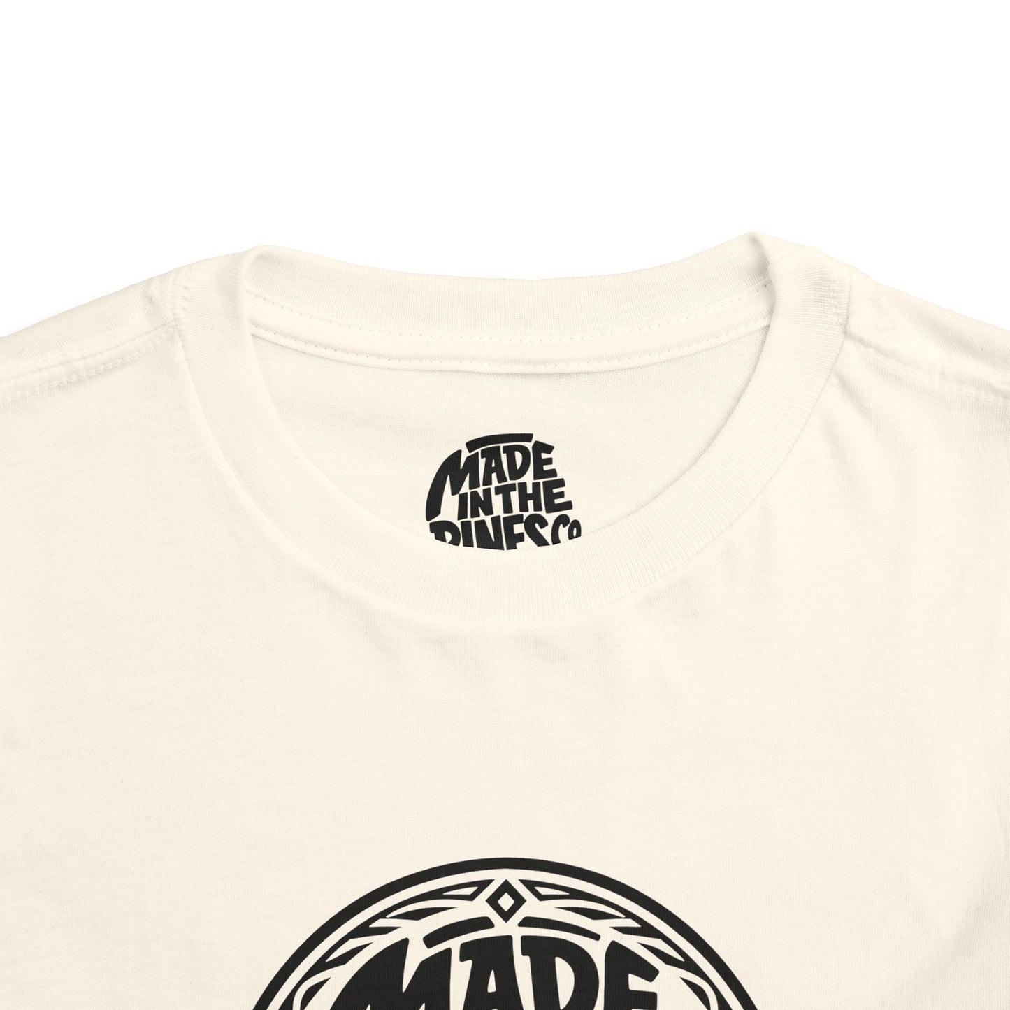 Made in the Pines Toddler Tee — Pine Tree Badge Shirt