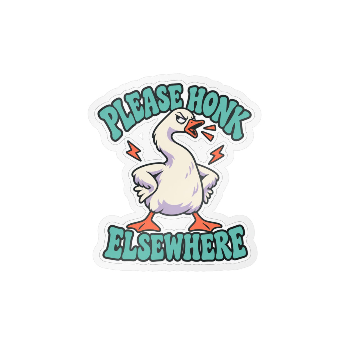 Please Honk Elsewhere Goose Vinyl Sticker - Kiss-Cut Decal