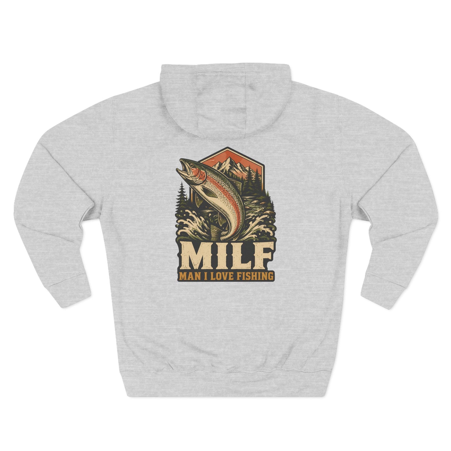 Fishing Hoodie — 'MILF (Man I Love Fishing)' Retro Trout Graphic