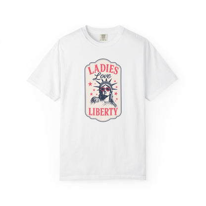 Ladies Love Liberty Statue of Liberty Tee — Fourth of July Independence Day
